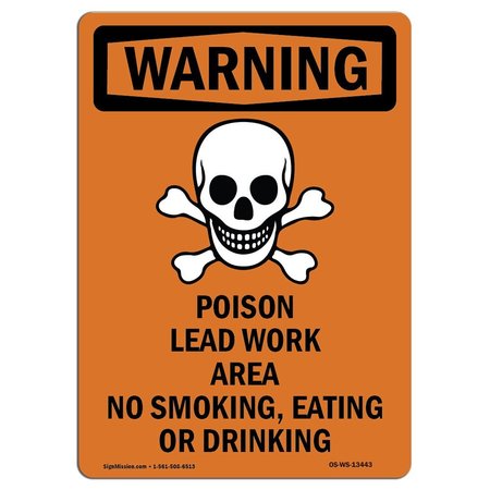 SIGNMISSION Safety Sign, OSHA WARNING, 24" Height, Poison Lead Work, Portrait OS-WS-D-1824-V-13443